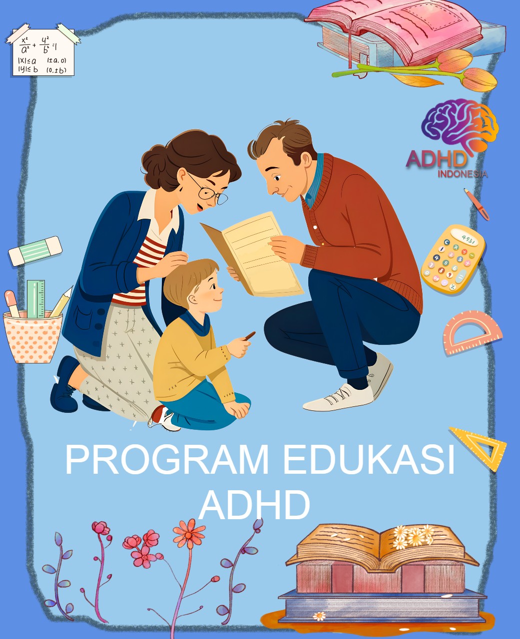 Program ADHD Indonesia Kabupaten Ketapang Edukasi Dini ADHD untuk Orang Tua
